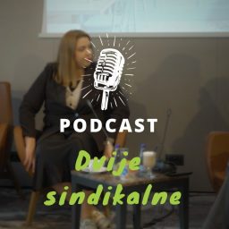 Podcast Dvije sindikalne – Maja Sever razgovarala sa mladim novinarkama